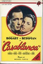 Humphrey Bogart, Ingrid Bergman in Casablanca, Tutto il film in 350 foto