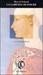 La lampada di Psiche. A cura di Arnaldo Colasanti. Traduzione di Catherine Mc Gilvray