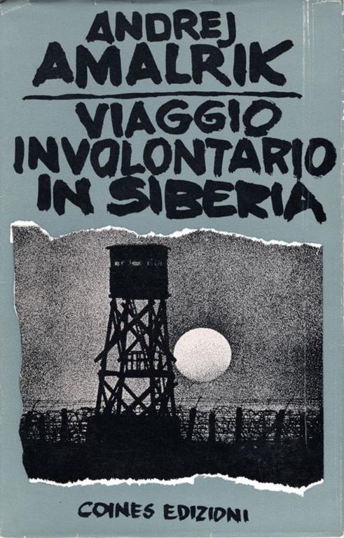 Viaggio involontario in Siberia. Traduzione dal russo di Caterina Darin - copertina