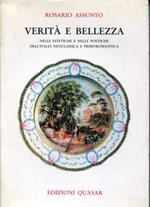 Verita e bellezza nelle estetiche e nelle poetiche dell'Italia neoclassica e primoromantica