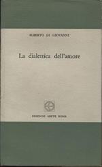 La dialettica dell'amore. Uti-frui, nelle preconfessioni di Sant'Agostino