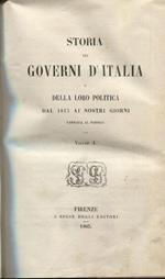 Storia dei governi d'Italia e della loro politica dal 1815 ai nostri giorni narrata al popolo. Volumi 1 - 3