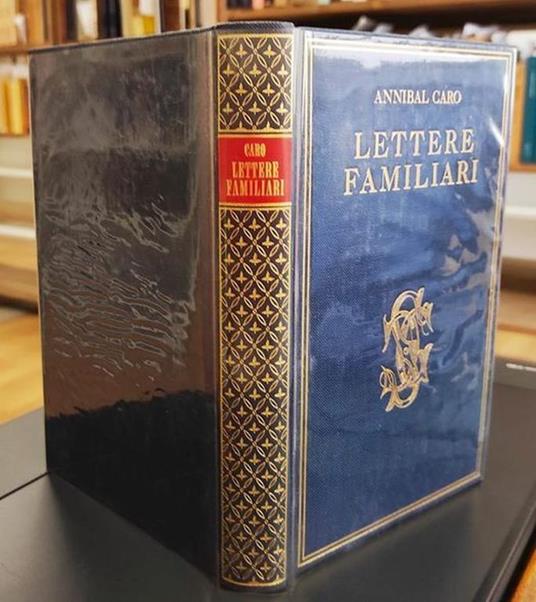 Lettere familiari, a cura di Mario Menghini, nuova presentazione di Aulo Greco - Annibal Caro - copertina