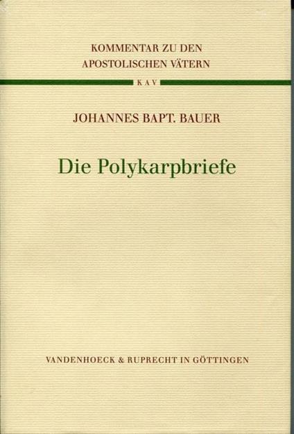 Die Polykarpbriefe - Johannes B. Bauer - copertina