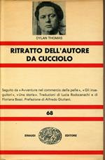 Ritratto dell'Autore da Cucciolo, seguito da 