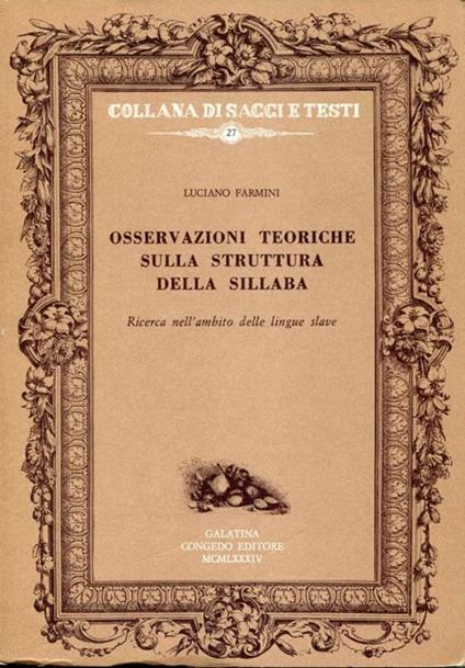 Osservazioni teoriche sulla struttura della sillaba, ricerca nell'ambito delle lingue slave - Luciano Farmini - copertina