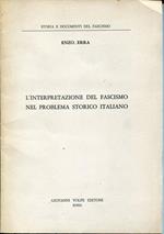 L' interpretazione del fascismo nel problema storico italiano : (prefazione alla collana)