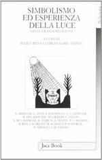 Simbolismo ed esperienza della luce nelle grandi religioni