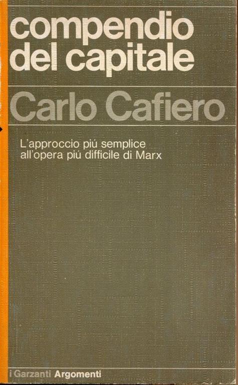 Compendio del Capitale. Introduzione di Francesco Indovina - Carlo Cafiero - copertina
