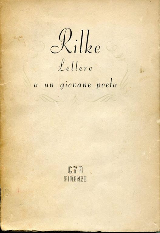 Lettere a un giovane poeta, a cura di G. degli Ubertis - Rainer Maria Rilke  - Libro Usato - Cya 