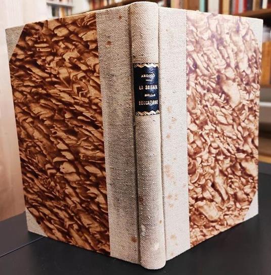 La scienza della educazione, 4 edizione - Roberto Ardigò - copertina