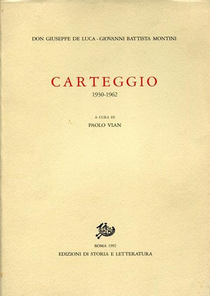 Carteggio 1930-1962. A cura di Paolo Vian - copertina