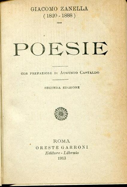 Poesie. Con prefazione di Augusto Castaldo. Seconda edizione - Giacomo Zanella - copertina