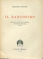 Il bancogiro. Sotto gli auspici dell'Istituto di cultura bancaria Milano