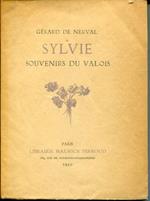 Sylvie. Souvenirs du Valois