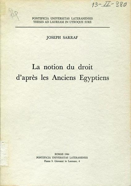 La notion du droit d'après les anciens Egyptiens - Joseph Sarraf - copertina