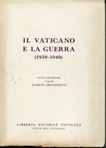 Il Vaticano e la guerra (1939-1940) : note storiche