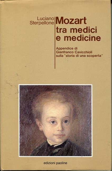 Mozart tra medici e medicine - Luciano Sterpellone - copertina