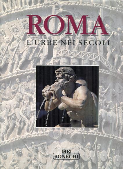 Roma. L'urbe nei secoli - copertina