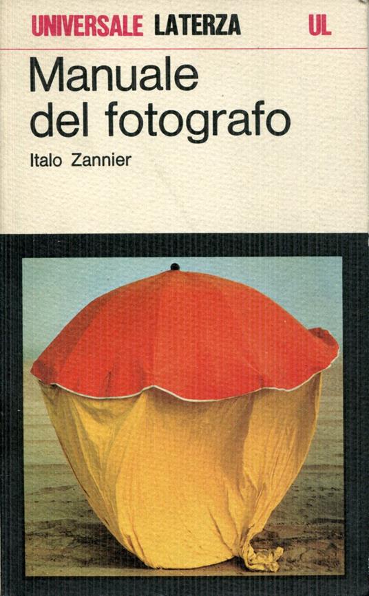 Manuale del fotografo - Italo Zannier - copertina