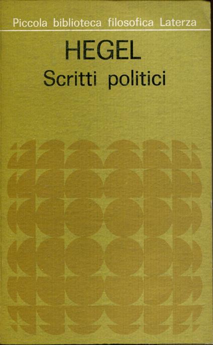 Scritti politici. A cura di Armando Plebe - Friedrich Hegel - copertina