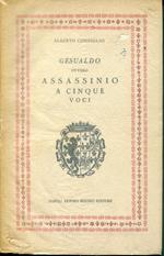 Gesualdo, ovvero Assassinio a cinque voci. Storia tragica italiana del secolo XVI
