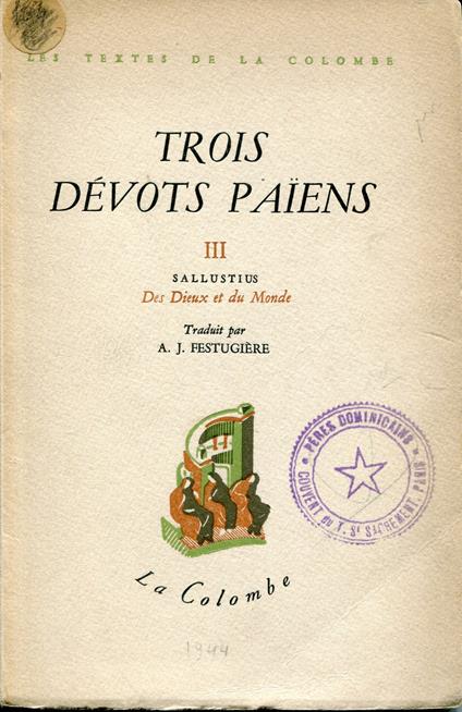Trois dévots païens, Des dieux et du monde, traduit par A.-J. Festugière - copertina