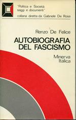 Autobiografia del fascismo : antologia di testi fascisti, 1919-1945