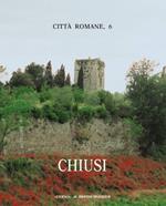 Città romane. Chiusi (Vol. 6)