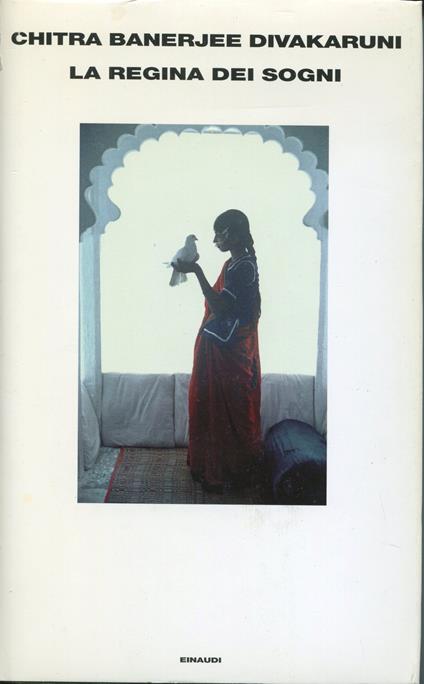 La regina dei sogni, traduzione di Federica Oddera - Chitra Banerjee Divakaruni - copertina