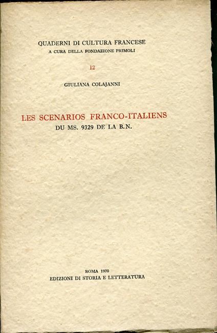 Les scenarios franco-italiens du ms. 9329 de la B. N - Giuliana Colajanni - copertina
