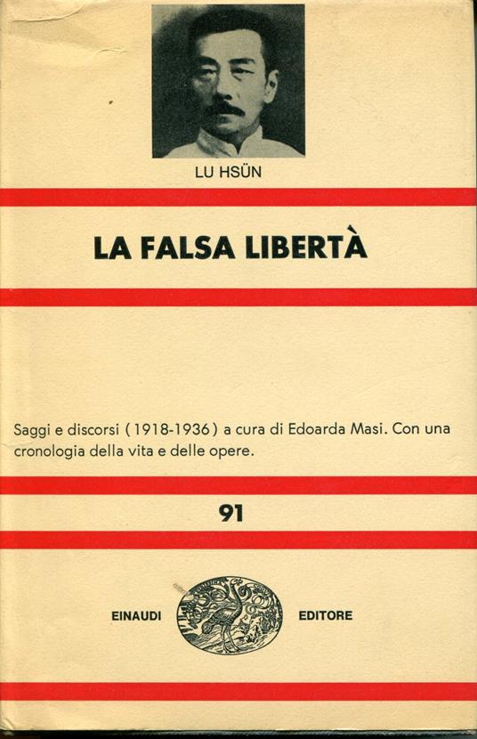 La falsa libertà. A cura di Edoarda Masi - Hsün Lu - copertina