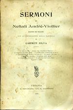 Sermoni di Neftali André Viollier. Tradotti dal francese con autorizzazione della famiglia da Carmen Silva