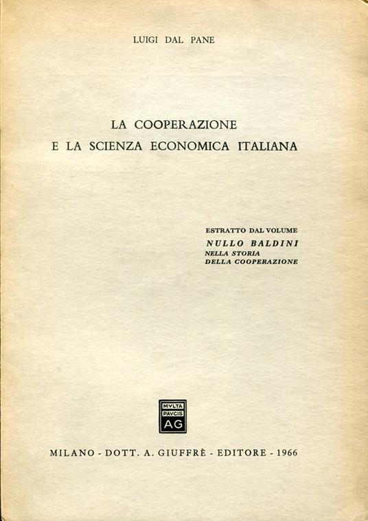 La cooperazione e la scienza economica italiana - Luigi Dal Pane - copertina