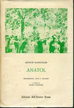 Anatol, introduzione, testo e versione a cura di Paolo Chiarini