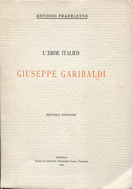 L' eroe italico Giuseppe Garibaldi - copertina