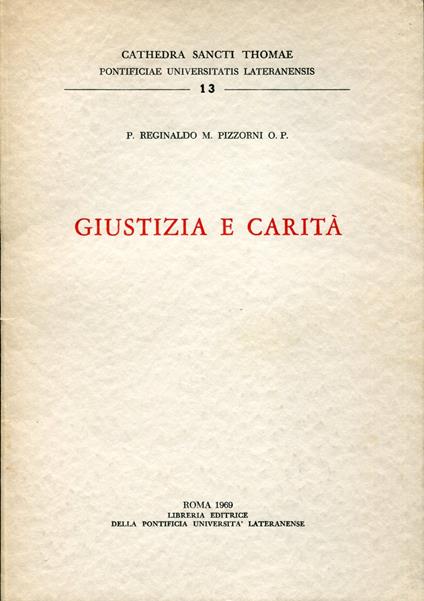 Giustizia e carità - Reginaldo M. Pizzorni - copertina