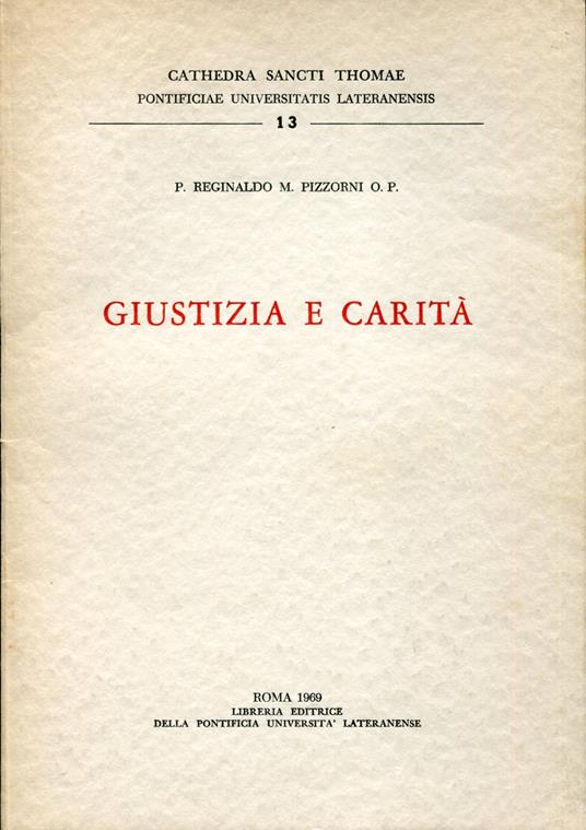 Giustizia e carità - Reginaldo M. Pizzorni - copertina