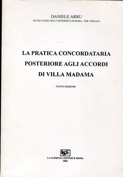 La pratica concordataria posteriore agli accordi di Villa Madama. Nuova edizione - Daniele Arru - copertina