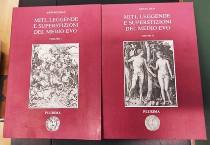 Miti, leggende e superstizioni del Medio Evo. Volume 1 e 2 - Arturo Graf - copertina