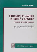 Riflessioni in materia di libertà e giustizia. Percorsi storico-giuridici