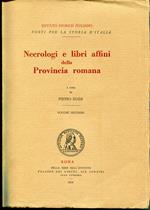Necrologi e libri affini della Provincia romana. Vol. 2: Necrologi della città di Rom. Ristampa anastatica 1970