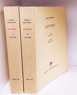 Lettere, Vol. I (1878 - 1906) Vol. II (1907 - 1928). A cura di Nello Vian