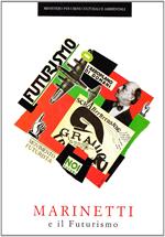 Marinetti e il futurismo