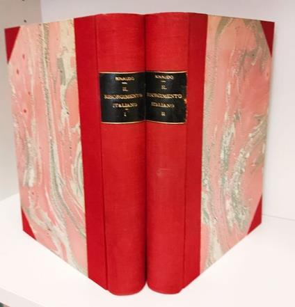 Il risorgimento italiano : conferenze, illustrate, con appendice bibliografica. 2 Volumi - Costanzo Rinaudo - copertina