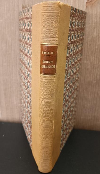 Battaglie giornalistiche. A cura di Alberto Malatesta - Benito Mussolini - copertina