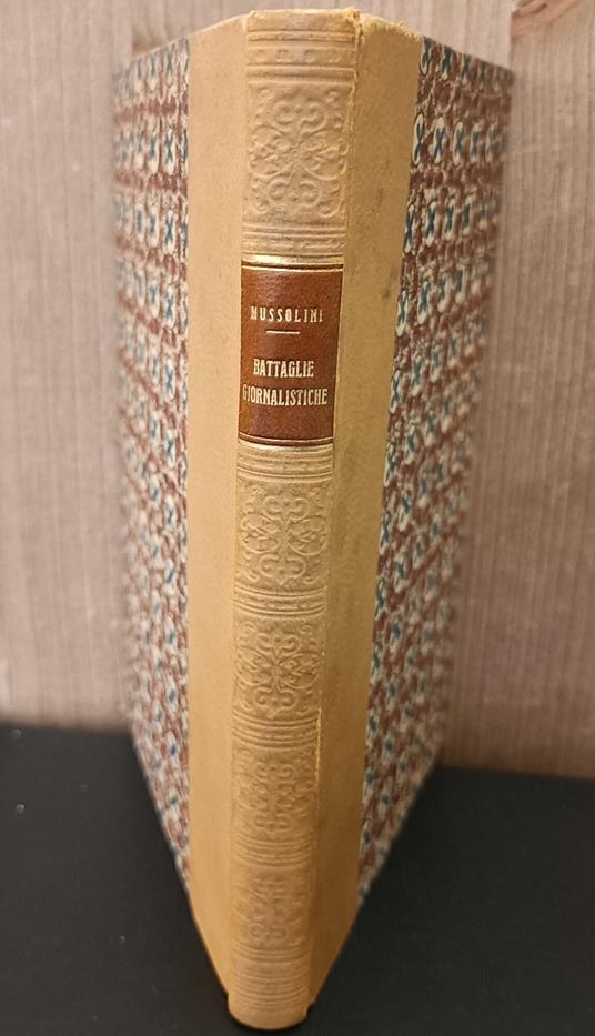 Battaglie giornalistiche. A cura di Alberto Malatesta - Benito Mussolini - copertina