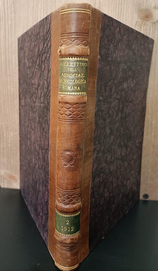 Bollettino dell'Associazione archeologica romana. Direttore Dante Vaglieri. Mensile. Anno II, nn. 1-12 - copertina