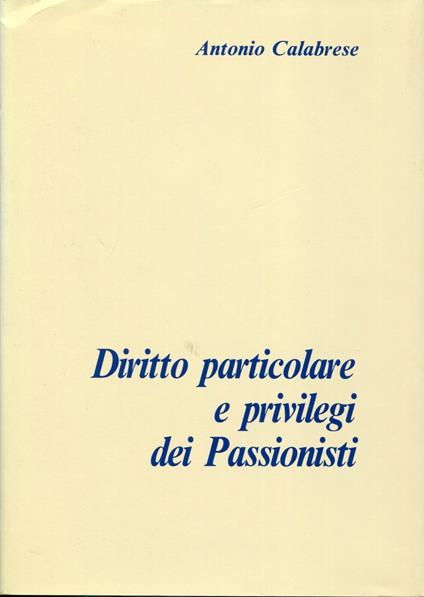 Diritto particolare e privilegi dei Passionisti - copertina