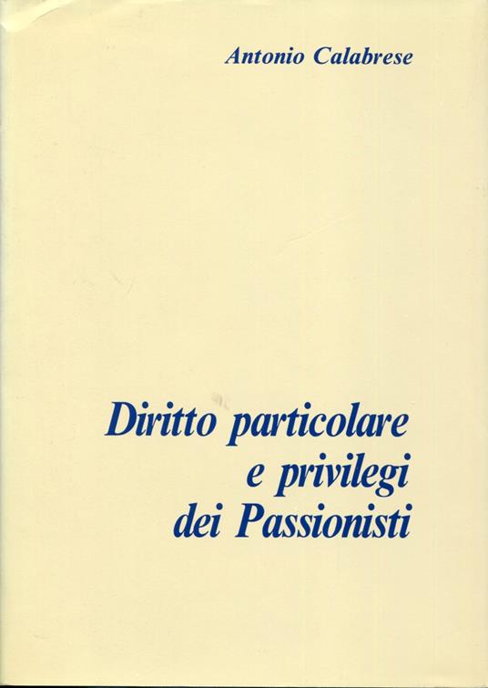 Diritto particolare e privilegi dei Passionisti - copertina